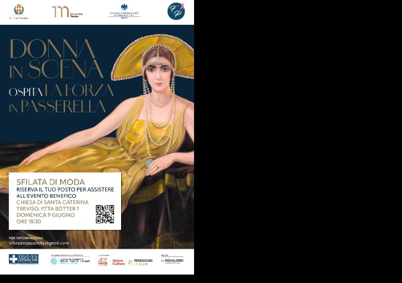 SFILATA DI MODA </BR> "LA FORZA IN PASSERELLA" </BR> Domenica 9 giugno ore 18.30 Auditorium Museo Santa Caterina